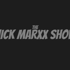 nickmarxxshow